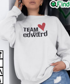 Team Edward Sweatshirt Love Team Edward Twilight