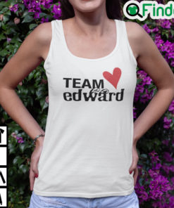 Team Edward Tank Top Love Team Edward Twilight