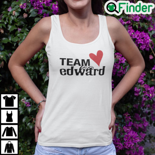 Team Edward Tank Top Love Team Edward Twilight