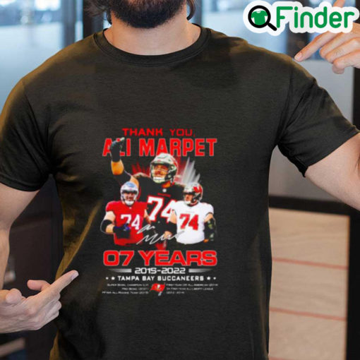 Thank You Ali Marpet 07 Years 2015 2022 Tampa Bay Buccaneers Signature Unisex T Shirt