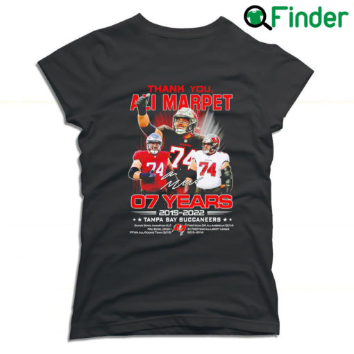 Thank you Ali Marpet signature 7 years 2015 2022 Tampa Bay Buccaneers T shirt