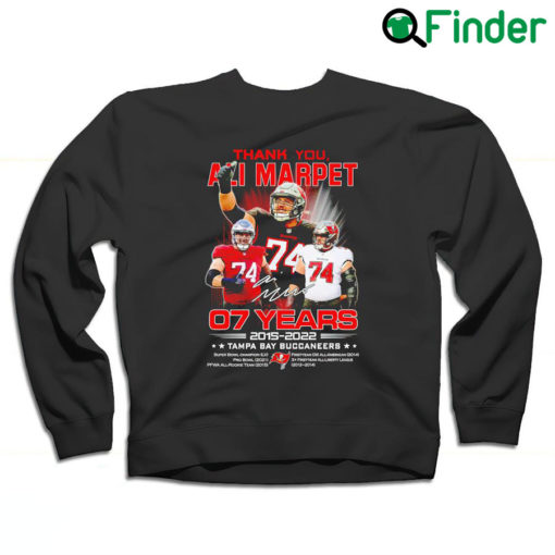 Thank you Ali Marpet signature 7 years 2015 2022 Tampa Bay Buccaneers sweatshirt