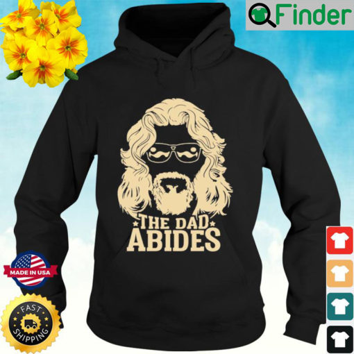 The Dad Abides Hoodie