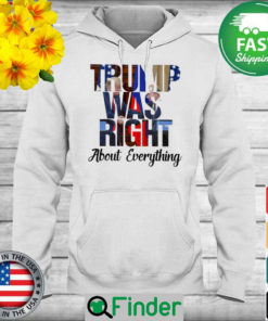 The Donald Trump and Vladimir Putin Trump was right about everything Hoodie