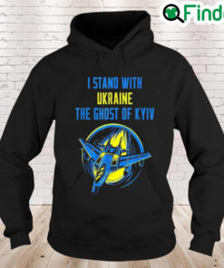 The Ghost Of Kyiv I Stand With Ukraine Hoodie