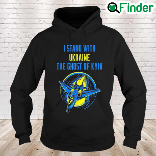 The Ghost Of Kyiv I Stand With Ukraine Hoodie