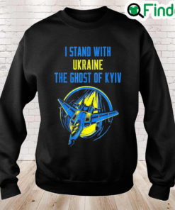 The Ghost Of Kyiv I Stand With Ukraine Sweatshirt