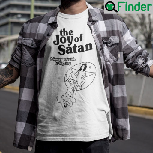 The Joy Of Satan Shirt A Gourmet Guide To Sinning