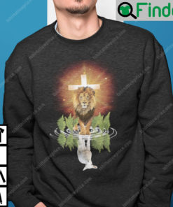 The Lion And The Lamb Water Reflection Jesus Christ Sweatshirt