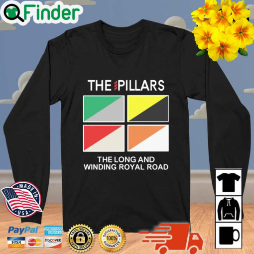 The Pillars The Long And Winding Royal Road Sweatshirt