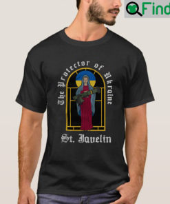 The Protector Of Ukraine St. Javelin T Shirt