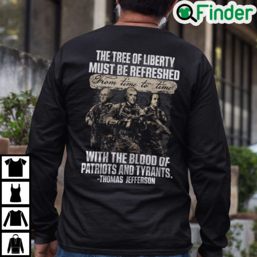 The Tree Of Liberty Must Be Refreshed From Time To Time Sweatshirt