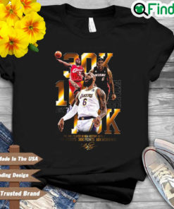 The only player in NBA history with at least 10k assists 30k points 10k rebounds shirt