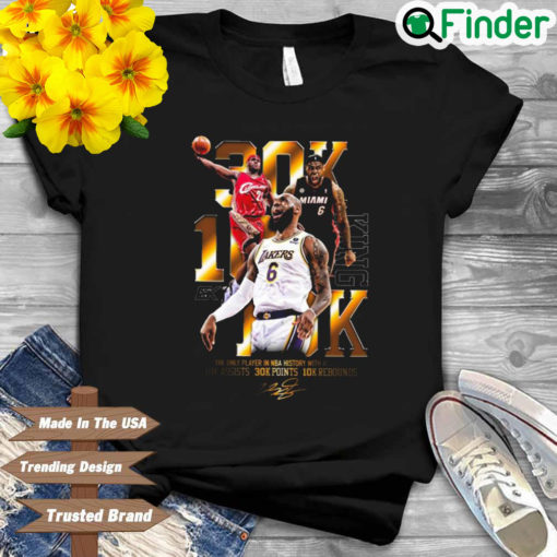 The only player in NBA history with at least 10k assists 30k points 10k rebounds shirt