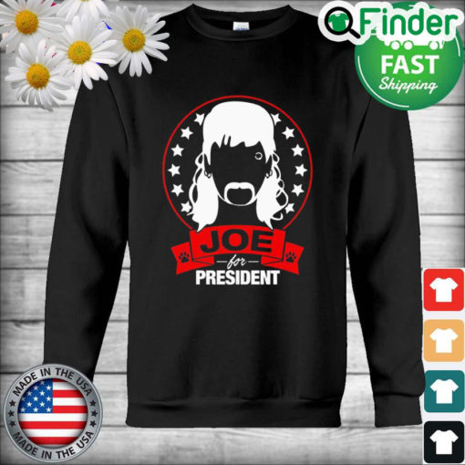 Tiger King Joe Exotic For President Unisex Sweatshirt