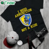 Top 2022 I Need Ammunition Not A Ride Ukraine Support Ukraine T Shirt