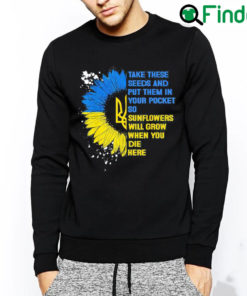 Top Retro Sunflower Ukraine Flag Put These Seeds In Your Pockets Peace Ukraine Sweatshirt