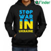 Top Stop War In Ukraine Stop Russian Attacks Ukraine Flag Free Ukraine Hoodie