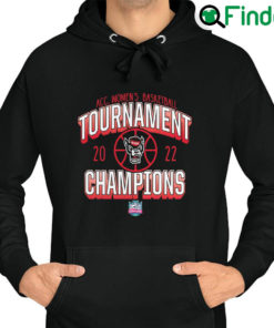 Top nC State Wolfpack 2022 ACC Womens Basketball Conference Tournament Champions Hoodie