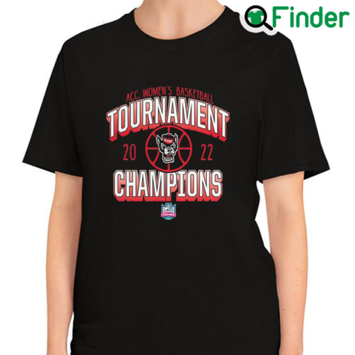 Top nC State Wolfpack 2022 ACC Womens Basketball Conference Tournament Champions Shirt