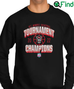 Top nC State Wolfpack 2022 ACC Womens Basketball Conference Tournament Champions Sweatshirt