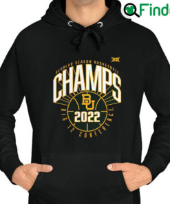 Top official Baylor Bears 2022 Big 12 Mens Basketball Regular Season Champions Hoodie