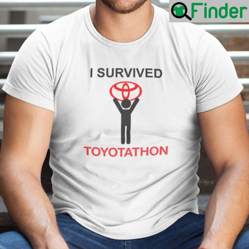 Toyotathon Shirt I Survived Toyotathon