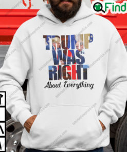 Trump Was Right About Everything Hoodie Trump Handsake With Putin