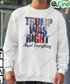 Trump Was Right About Everything SweatshirtTrump Handsake With Putin