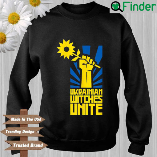 Ukraine Fist Hand Sunflower Ukrainian Witches Unite Sweatshirt