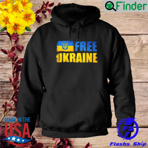Ukraine Free Support Ukrainians Ukraine Flag Hoodie
