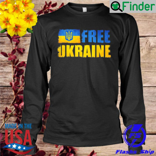 Ukraine Free Support Ukrainians Ukraine Flag Sweatshirt