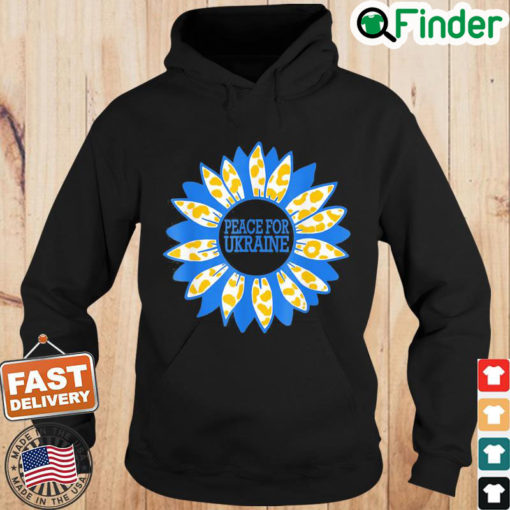 Ukraine Sunflower Stand with Ukraine Peace For Ukraine Peace Ukraine Hoodie 1