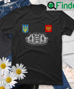 Ukraine and Russia Fists T Shirt