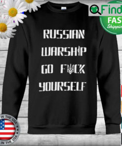 Ukraine answers Russian warship Sweatshirt