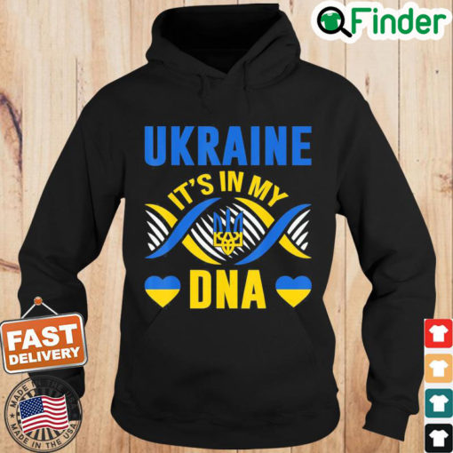 Ukraine its in my Dna Ukrainian Lover Ukrainian Flag Hoodie 1