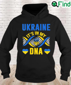 Ukraine its in my Dna Ukrainian Lover Ukrainian Flag Hoodie