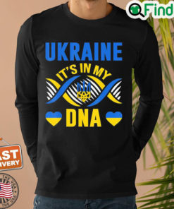 Ukraine its in my Dna Ukrainian Lover Ukrainian Flag Sweatshirt 1