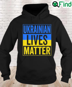 Ukrainian Lives Matter I Stand With Ukraine Ukrainian Lover Love Ukraine Hoodie