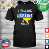 Ukrainian Map Support Ukraine I Stand With Ukraine Flag T Shirt