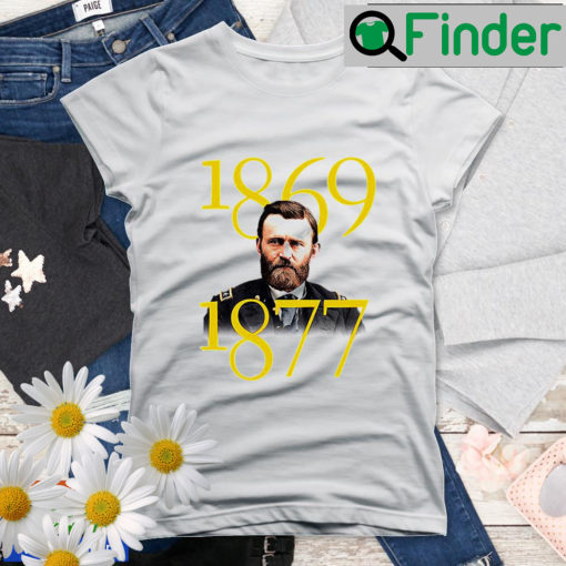 Ulysses S Grant Lincoln And Liberty Quote And Portrait Shirt