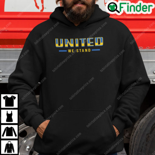 United We Stand Hoodie Support For Ukraine