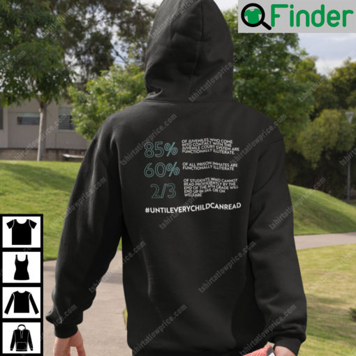 Until Every Child Can Read Hoodie