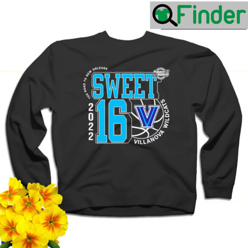 Villanova Wildcats March Madness 2022 NCAA Mens Basketball Sweet 16 the road to New Orleans sweatshirt