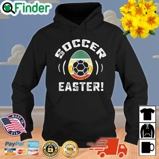 Vintage Egg Soccer Easter Happy Easter Day Hoodie