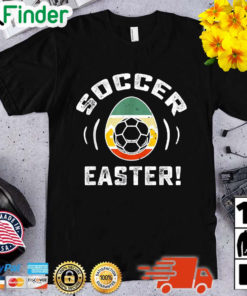 Vintage Egg Soccer Easter Happy Easter Day Shirt