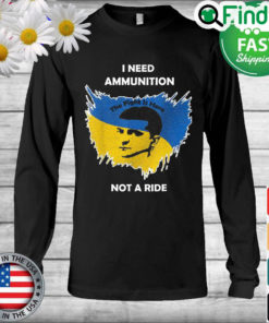 Volodymyr Zelensky I Need Ammunition Not A Ride The Fight Is Here Ukraine Map Long Sleeve
