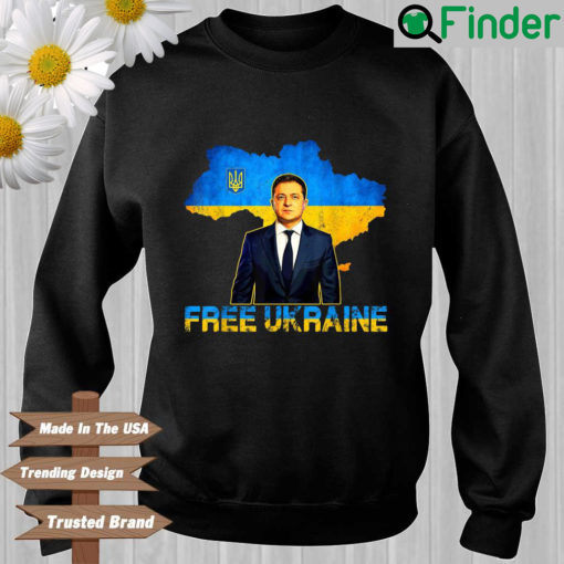Volodymyr Zelensky free Ukraine Sweatshirt
