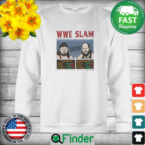 WWE Slam Natural Disasters sweatshirt