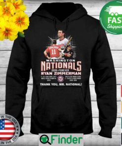 Washington Nationals 2005 forever Ryan Zimmerman thank you Mr.National Hoodie